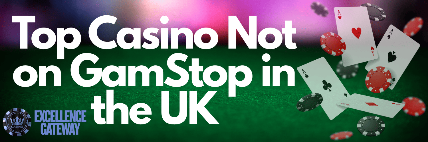 Discovering Casino Sites Not on Gamstop -1899889325